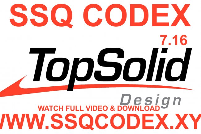 TOPSOLID 7.16 (7.X UNLIMITED UNIVERSAL PATCHER) *TESTED*