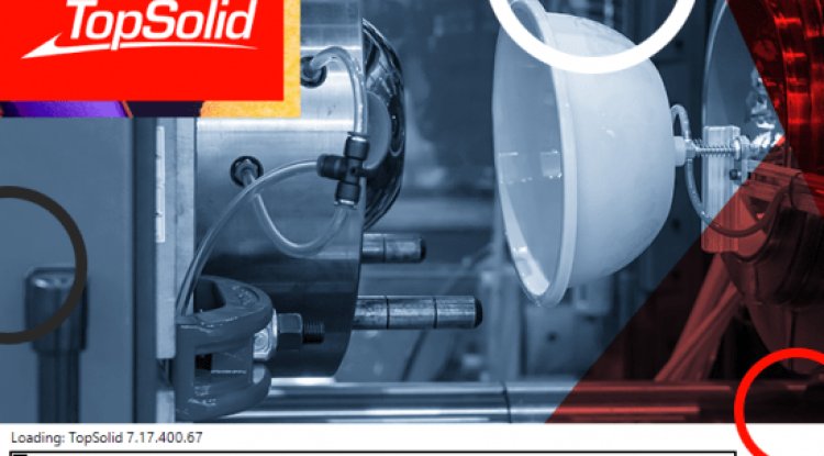TOPSOLID 7.17 FULL VERSION + EASY ACTIVATOR.