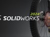 SOLIDWORKS 2024 SP02 FULL PREMIUM