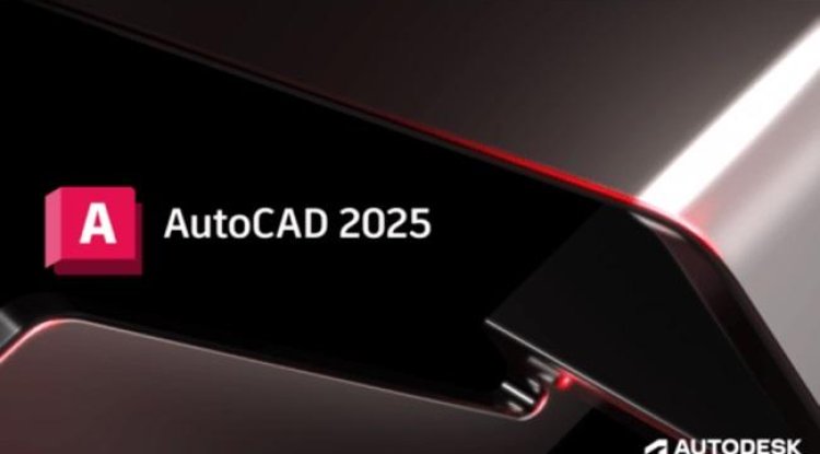 AUTODESK AUTOCAD 2025 X64 FULL VERSION
