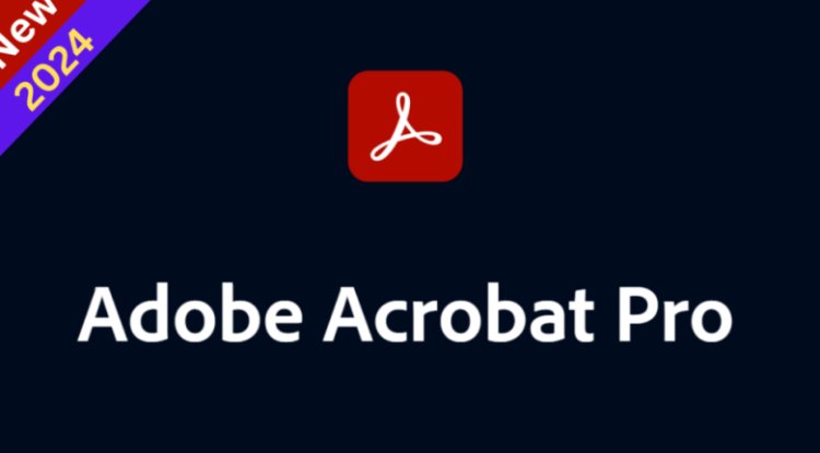 ADOBE ACROBAT READER PRO 2024 (CLEAN CRACK BY SSQ)