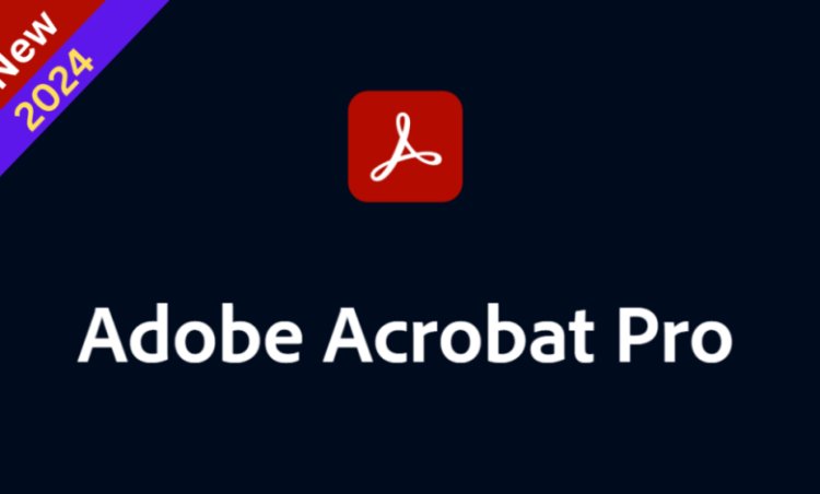 ADOBE ACROBAT READER PRO 2024 (CLEAN CRACK BY SSQ)