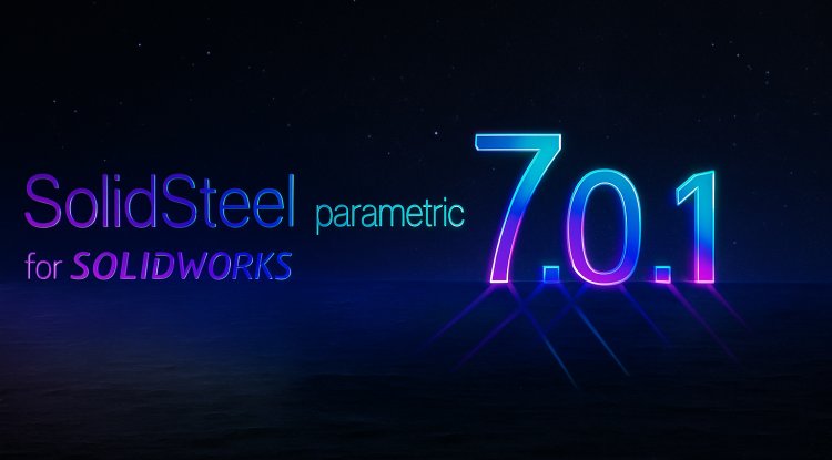 SOLIDSTEEL PARAMETRIC v7.0.1 FOR SOLIDWORKS 2025