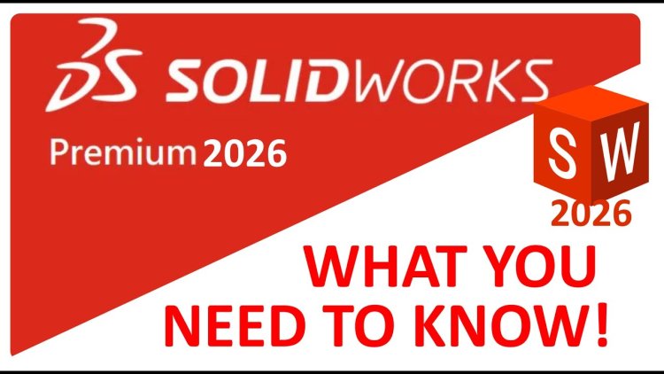SOLIDWORKS 2026 SP0 X64 FULL PREMIUM + EASY ACTIVATOR + ANTI PIRACY FIX